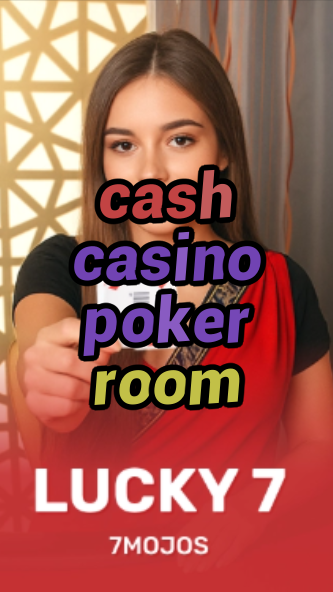 cash casino poker room-w4cy2mdjlx2bf.com